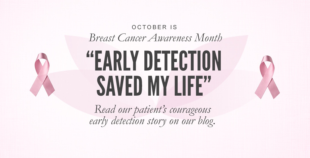 “Early Detection Saved My Life” – Breast Cancer Awareness Month Story